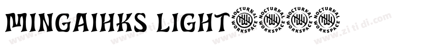 Mingaihks Light字体转换